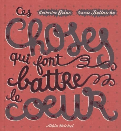Ces Choses Qui Font Battre Le Coeur Novels & Short Stories