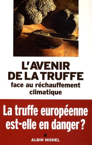 Avenir de La Truffe (L'): Face au réchauffement climatique Books