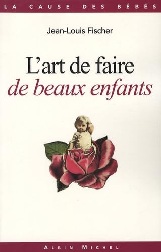 Art de Faire de Beaux Enfants (L'): Histoire de la callipédie Social Sciences