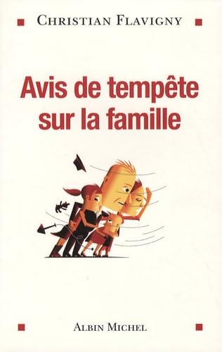 Avis de Tempete Sur La Famille: Le cri d'alarme d'un psy Social Sciences