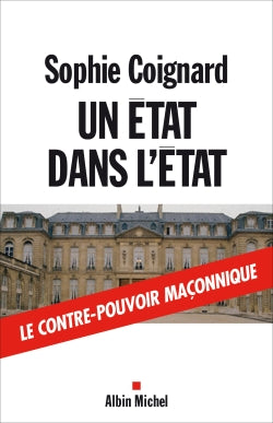 Un Etat dans l'Etat : le contre-pouvoir maçonnique Books