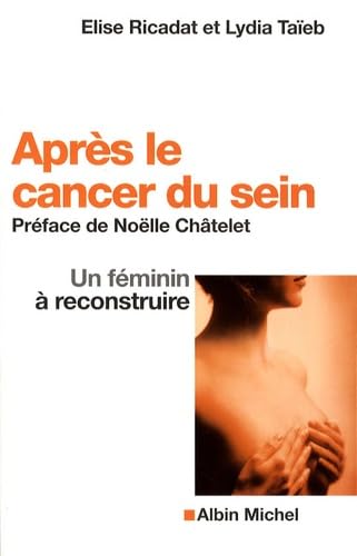 Après le cancer du sein: Un féminité à reconstruire book