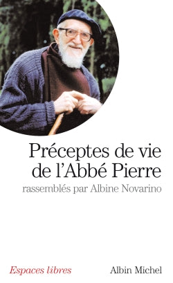 Préceptes de vie de l'Abbé Pierre Social Sciences