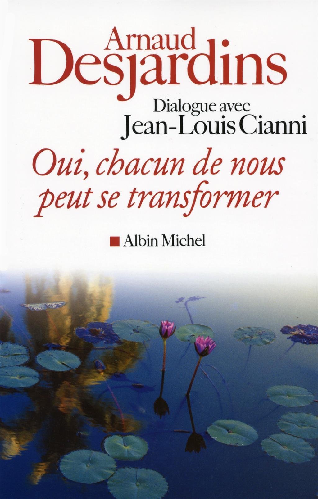 Oui, Chacun de Nous Peut Se Transformer Social Sciences