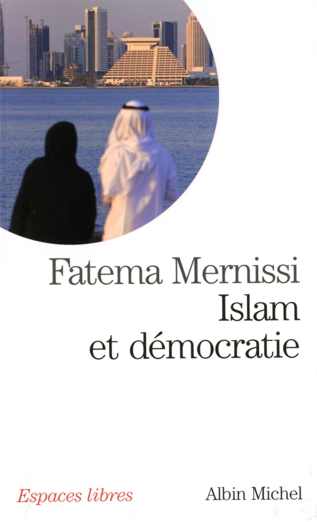 Islam Et Democratie Social Sciences