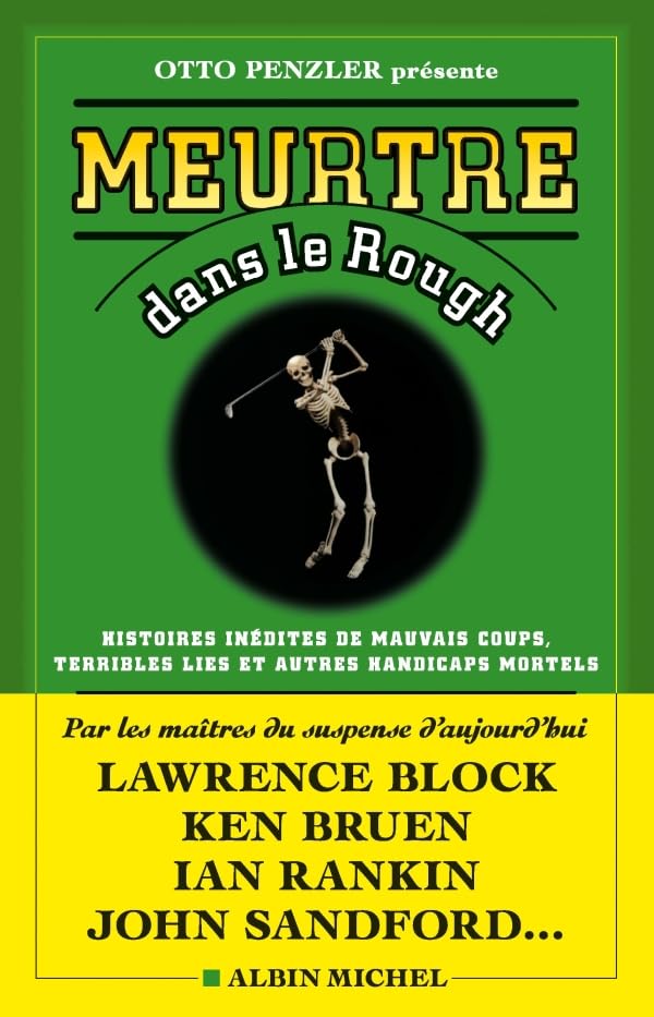 Meurtre Dans Le Rough: Histoires inédites de mauvais coups, terribles lies et autres handicaps mortels Action & Adventure