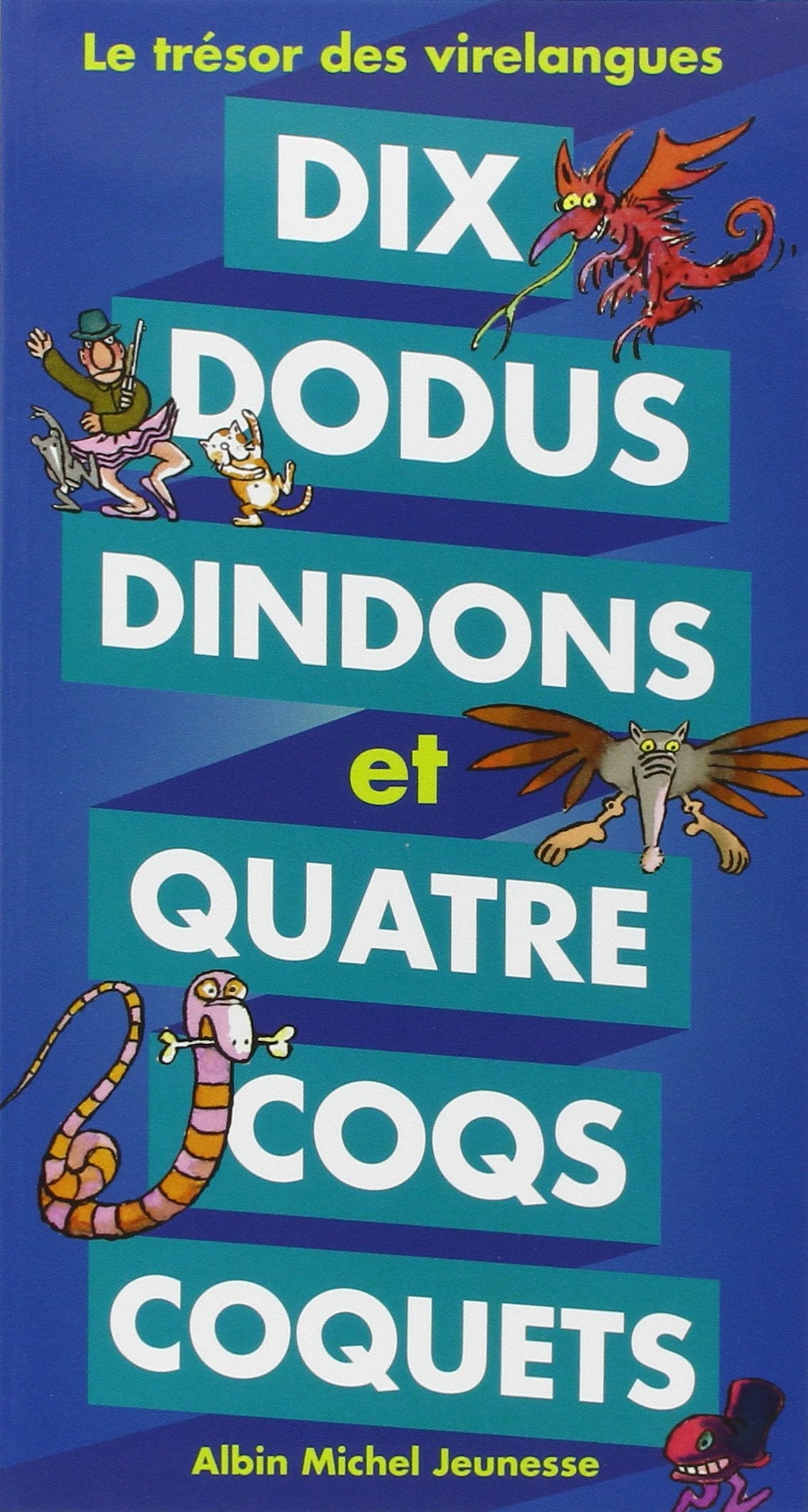 Dix dodus dindons et quatre coqs coquets book
