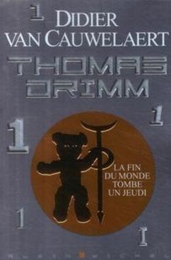 Thomas Drimm. Vol. 1. La fin du monde tombe un jeudi Books