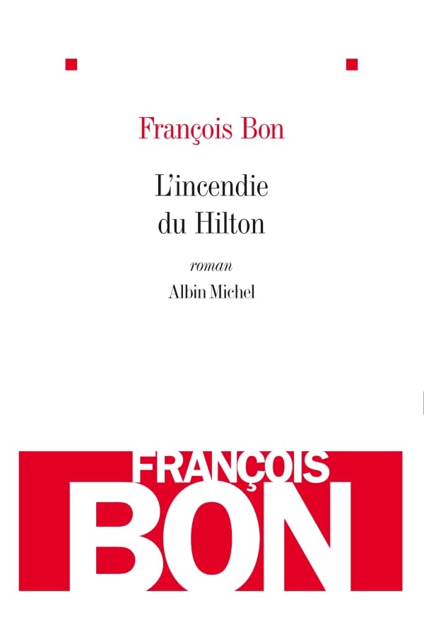 Incendie Du Hilton (L') Contemporary literature
