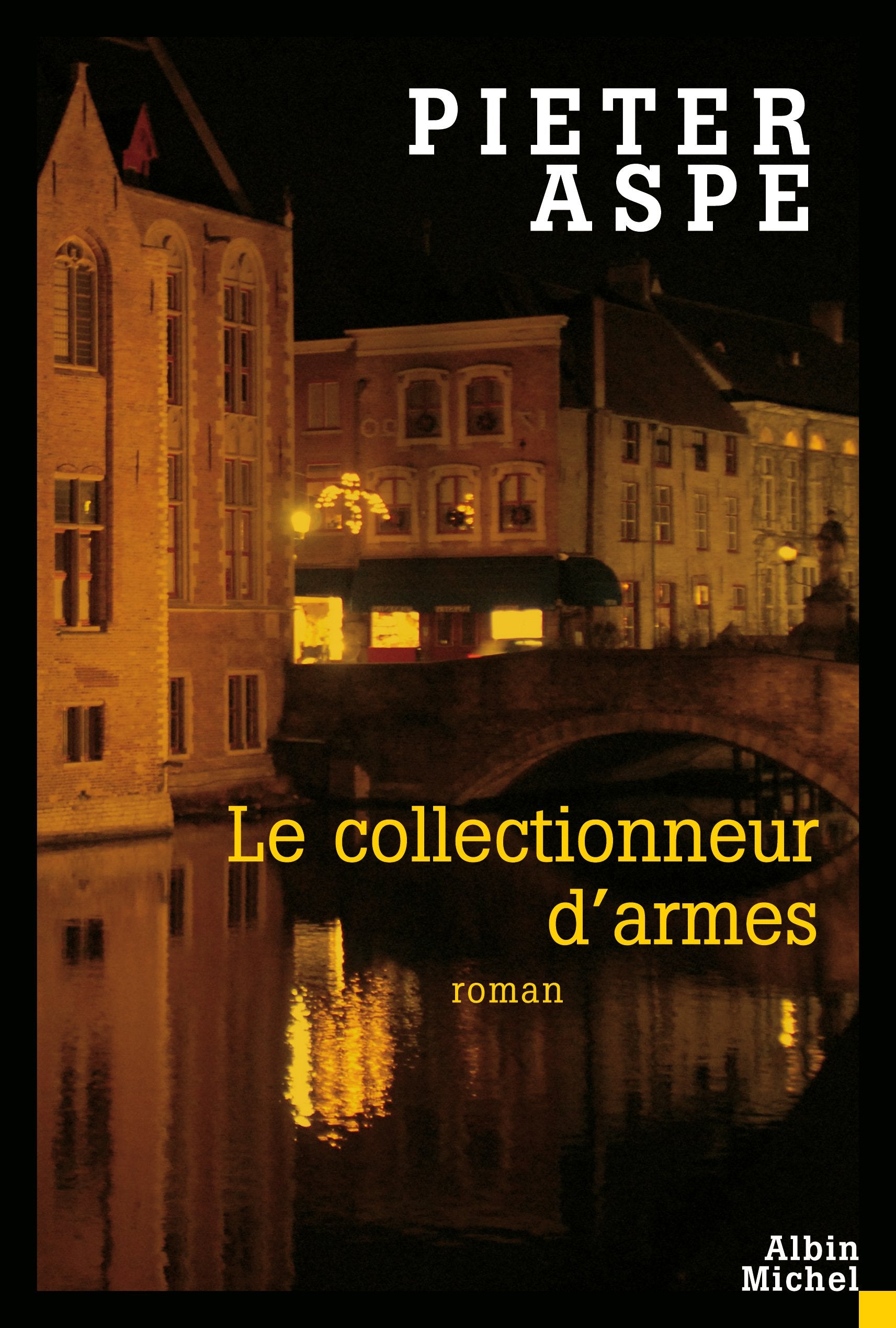 Collectionneur D'Armes (Le): Une enquête du commissaire Van In Contemporary literature