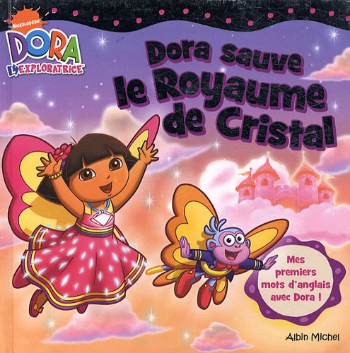 Dora sauve le royaume de cristal Books