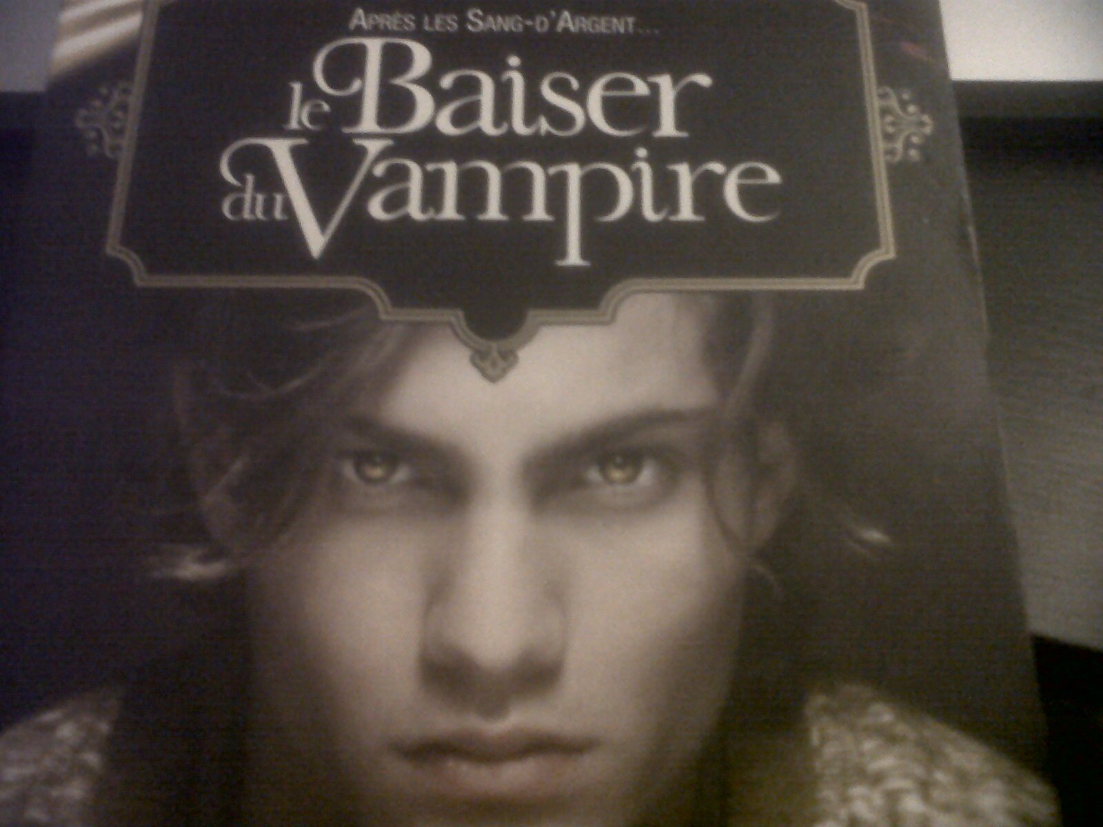 Le Baiser Du Vampire T04 Fantasy & Sci-Fi