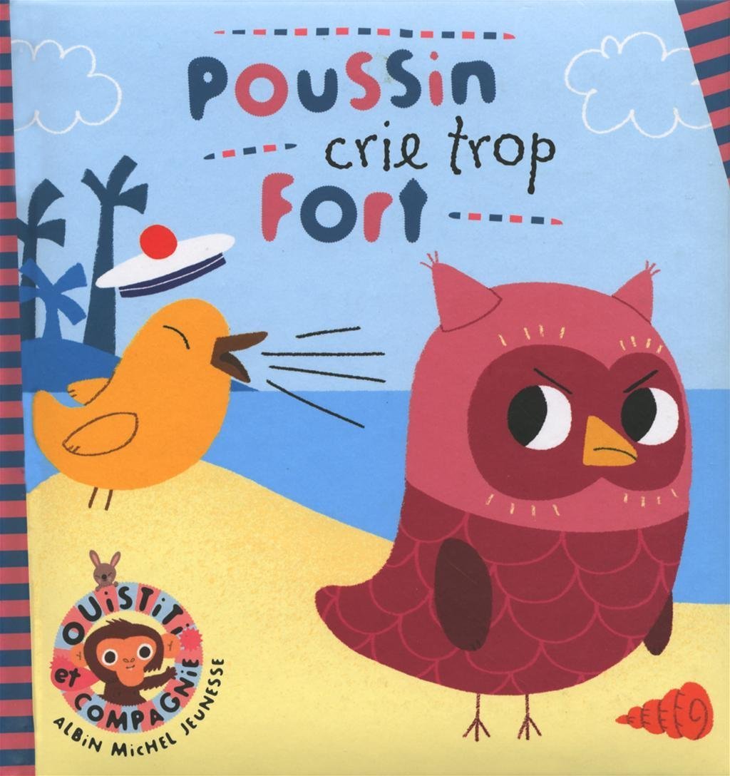 Poussin crie trop fort Books