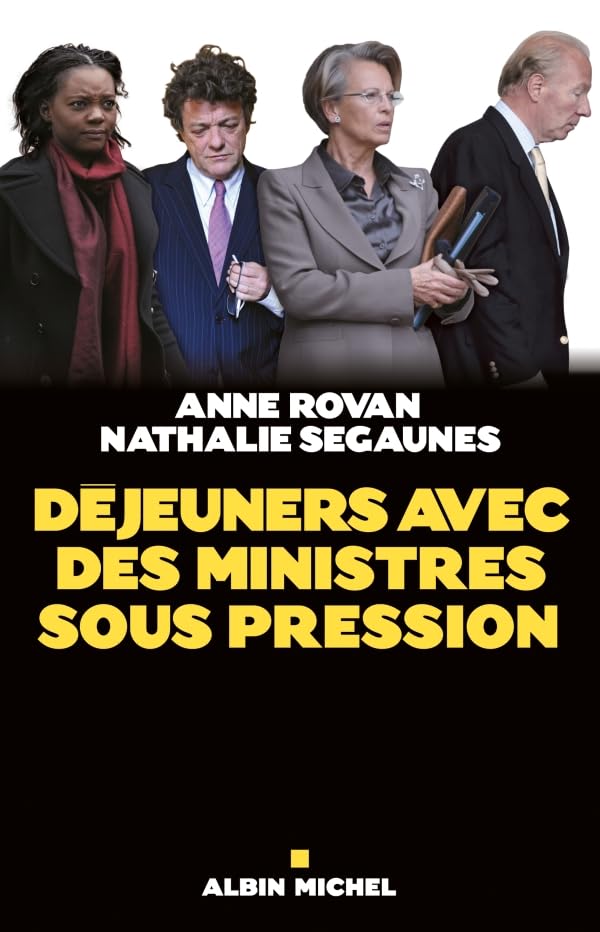 Déjeuners avec des ministres sous pression book