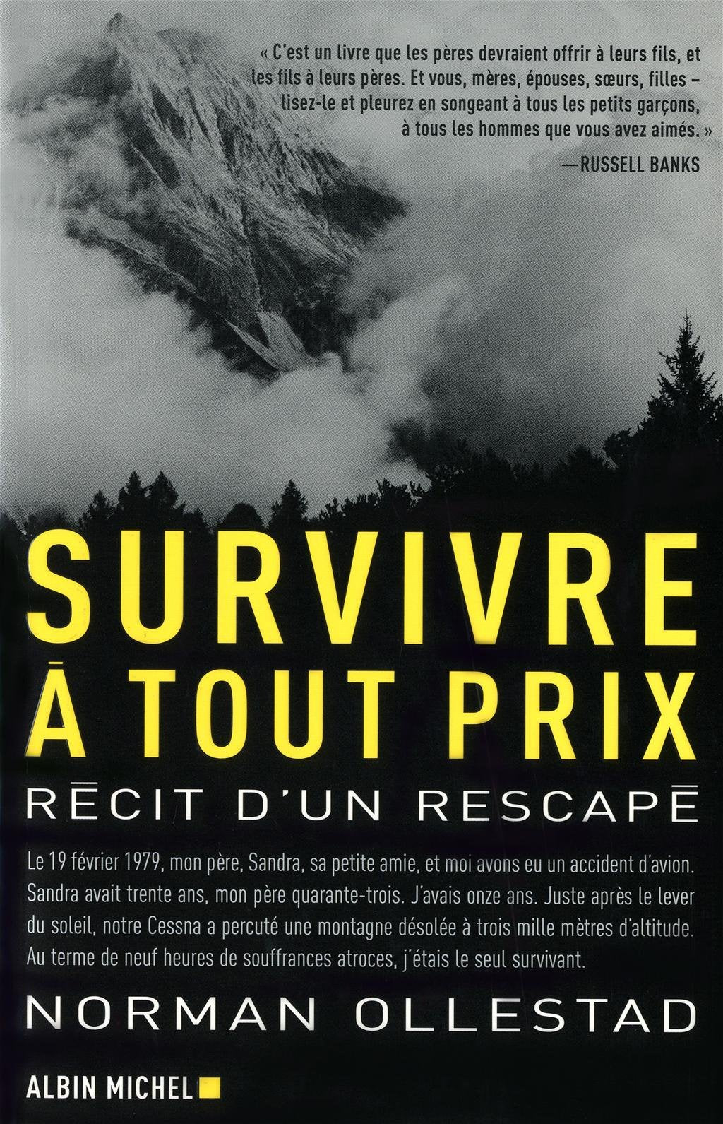 Survivre À Tout Prix: Récit d'Un Rescapé Memories