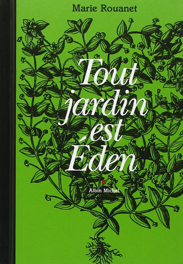 Tout Jardin Est Eden Books