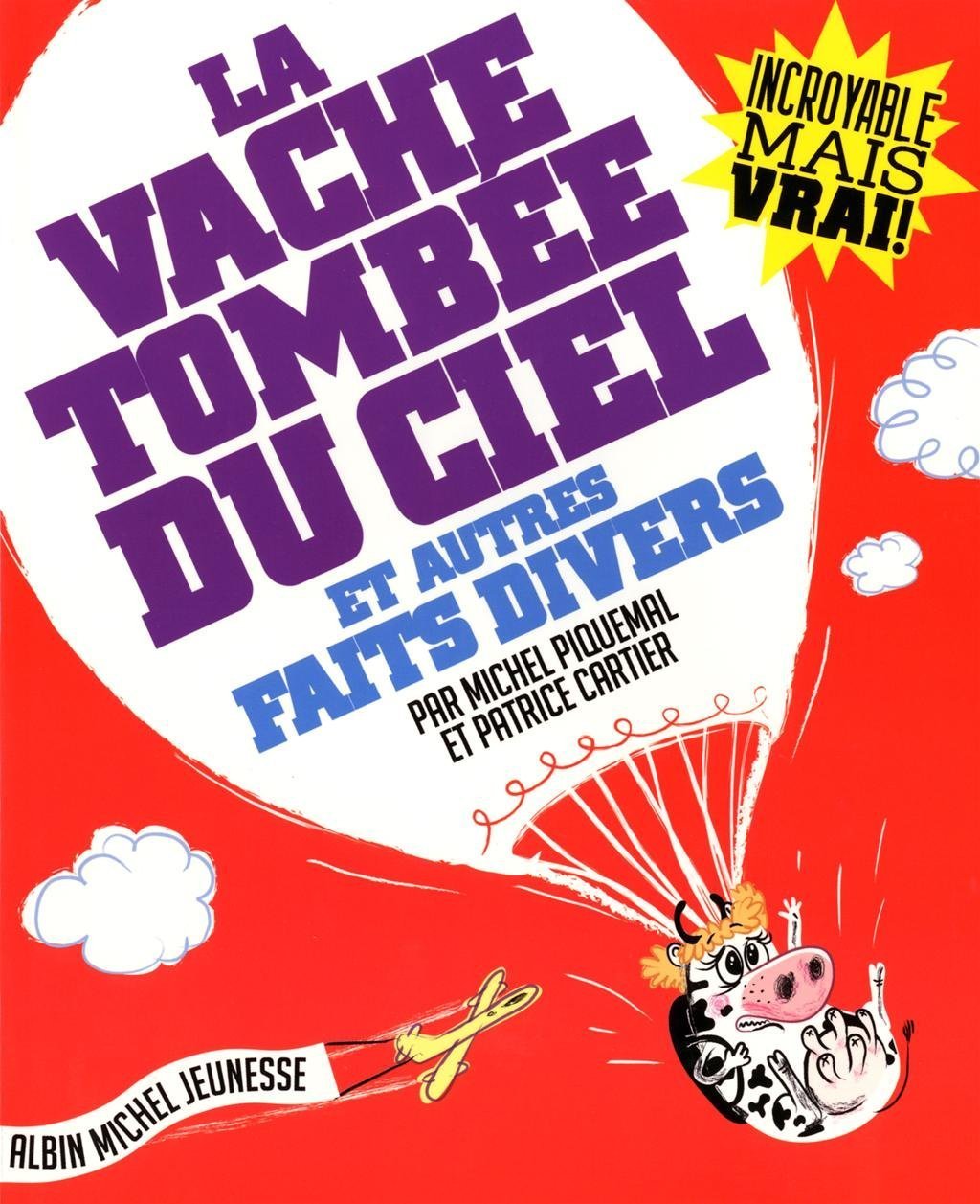 La Vache Tombee Du Ciel Et Autres Faits Divers Novels & Short Stories