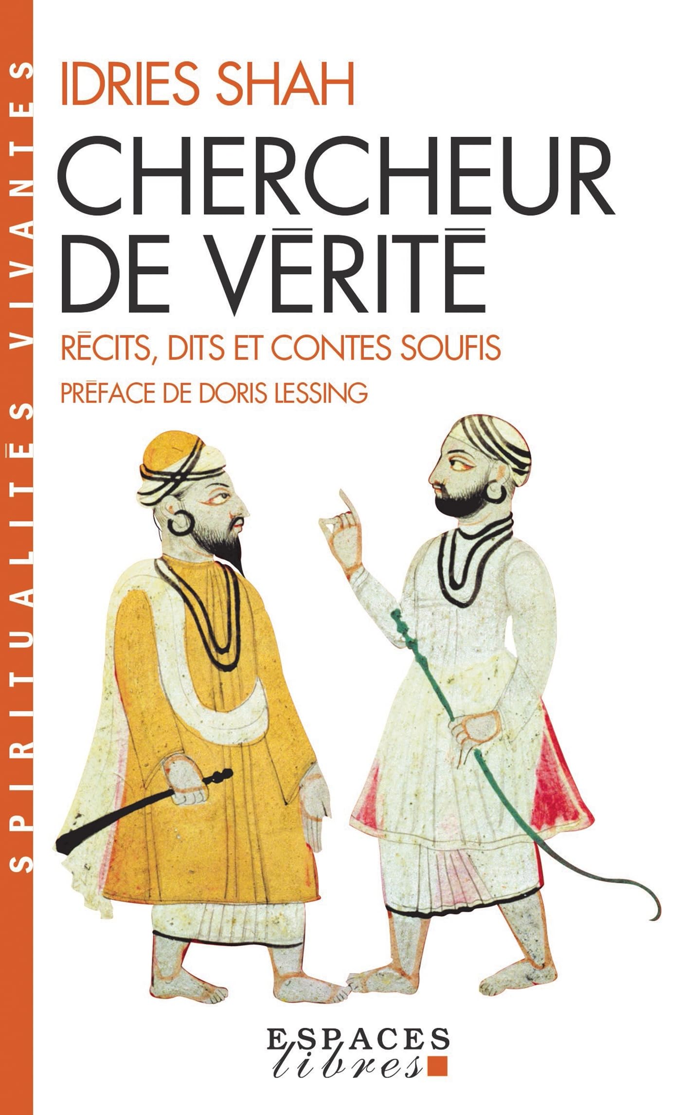 Chercheur de Verite: Récits, Dits Et Contes Soufis - Nvelle Éd. Social Sciences