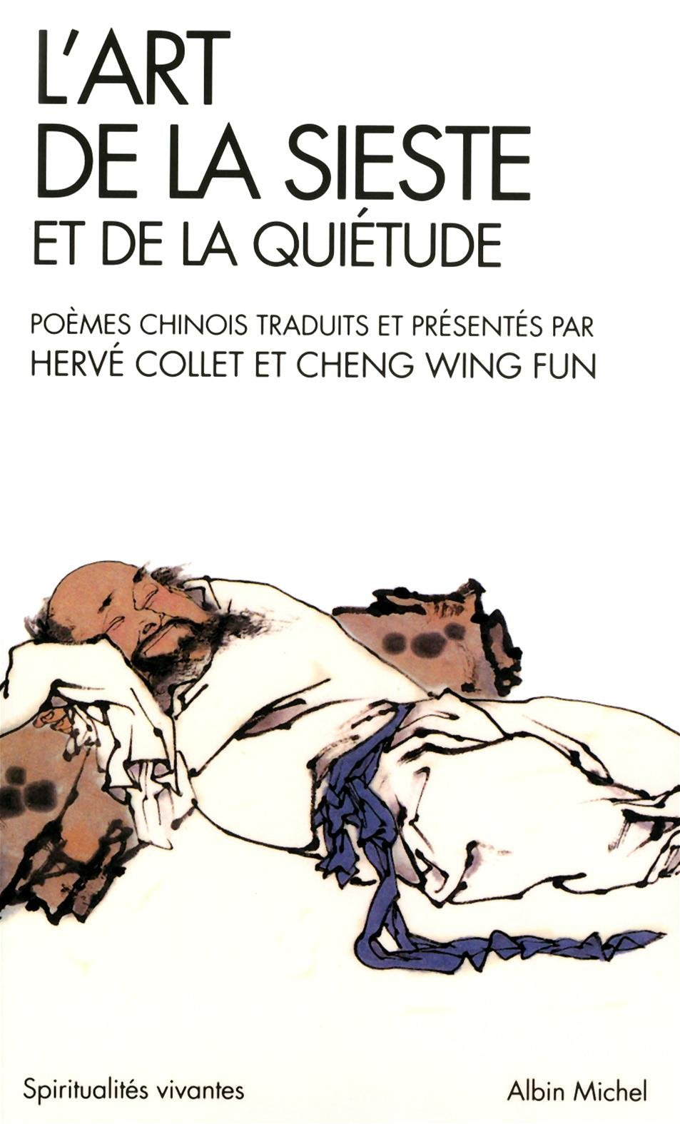 L'Art de la Sieste Et de la Quiétude: Poèmes Chinois Social Sciences