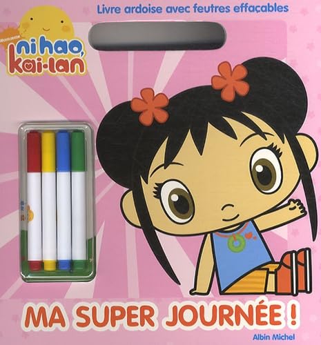 Ma super journée !: Livre ardoise avec feutres effaçables book