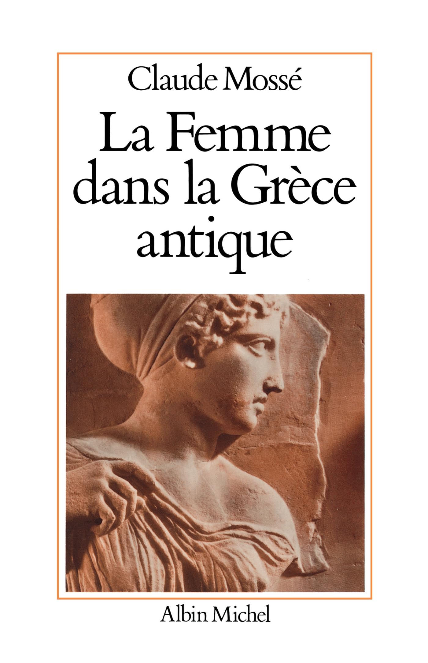 La Femme dans la Grèce antique book