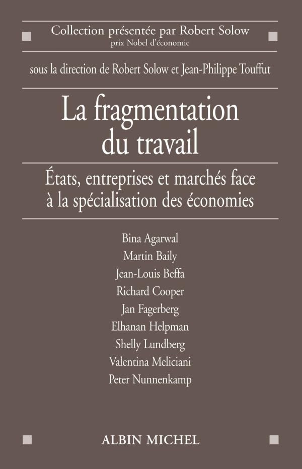 La Fragmentation du travail: Etats, entreprises et marchés face à la spécialisation des économies book