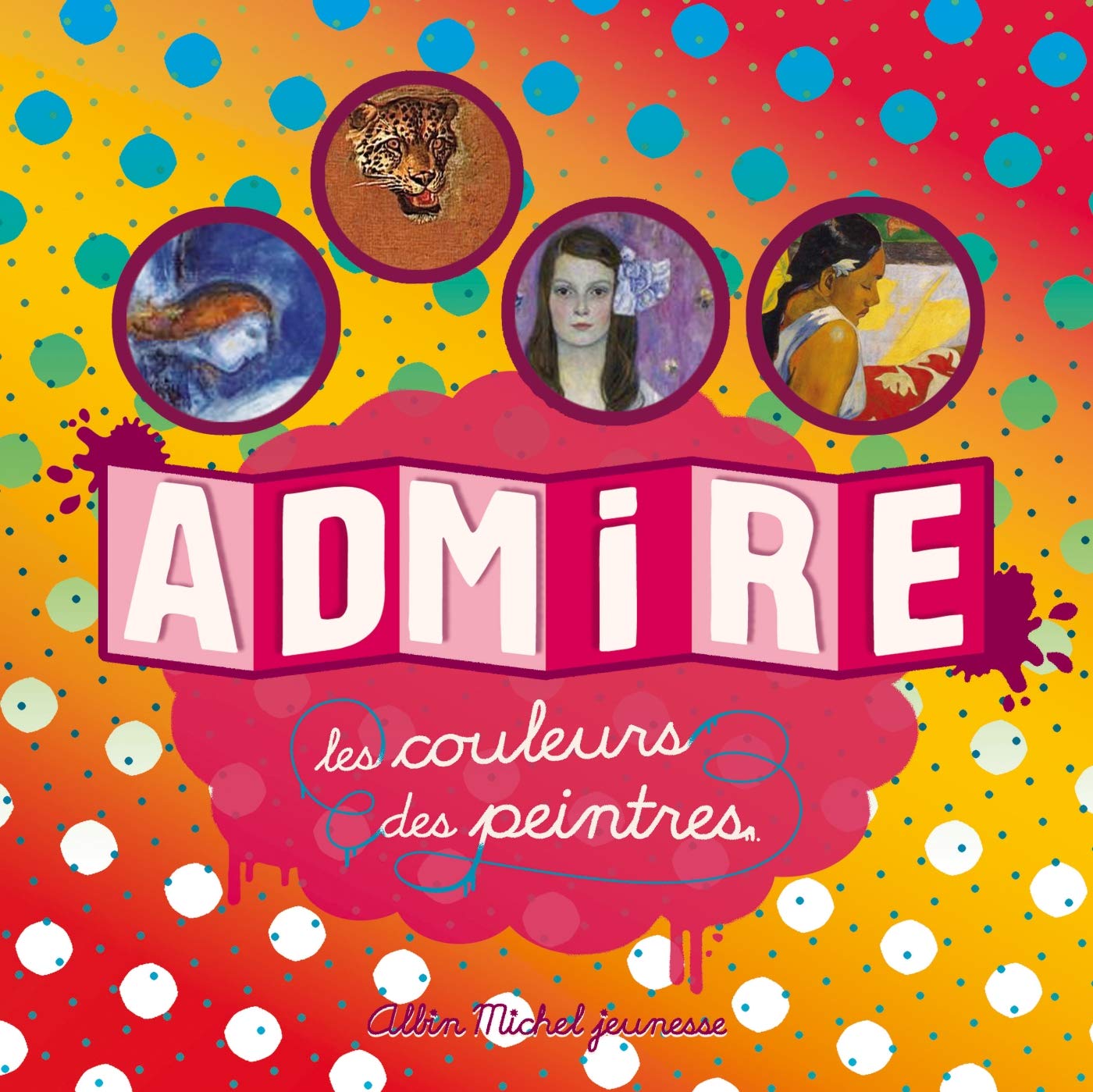 Admire les couleurs des peintres book