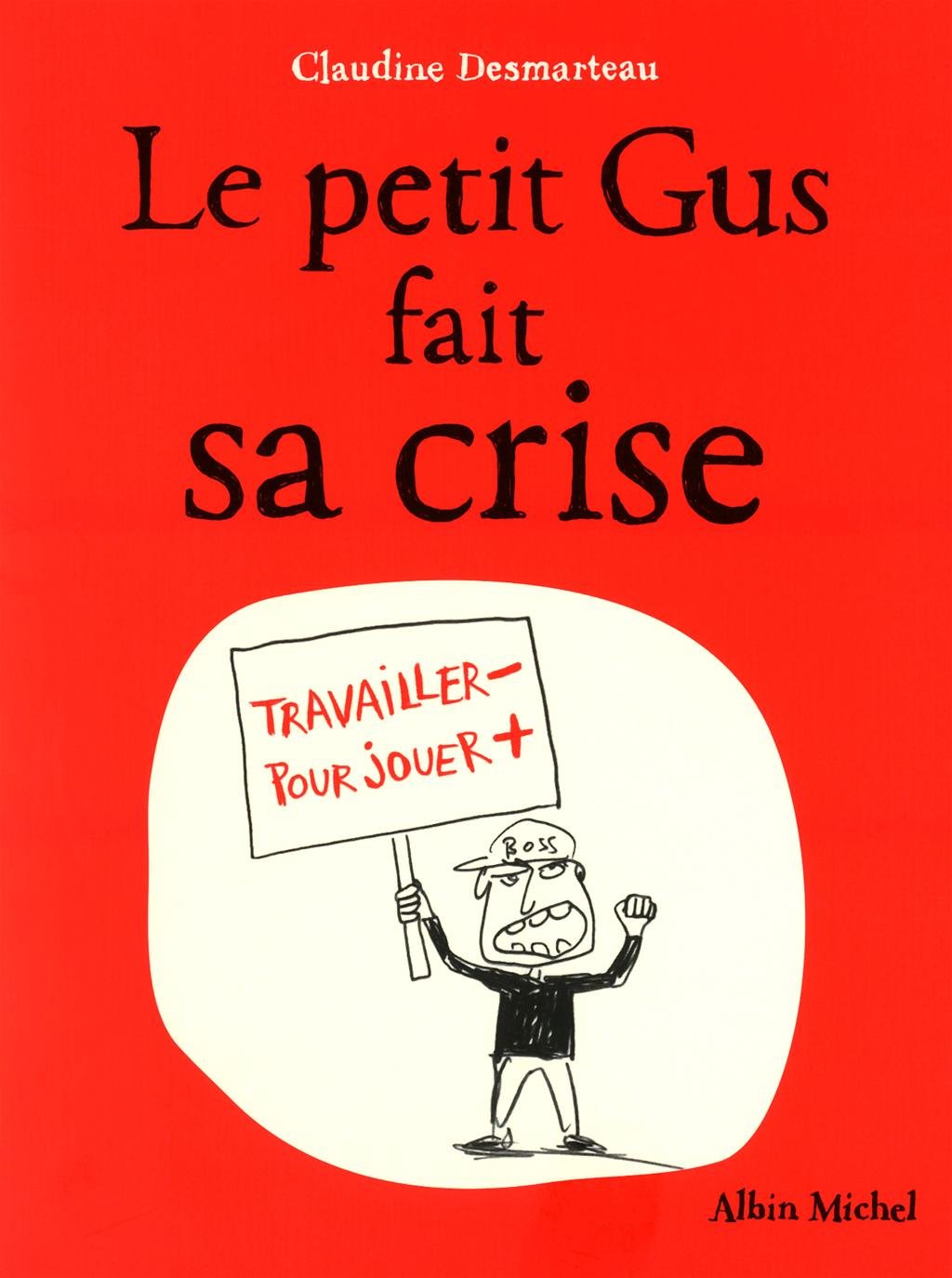 Le Petit Gus Fait Sa Crise Humour & Satire