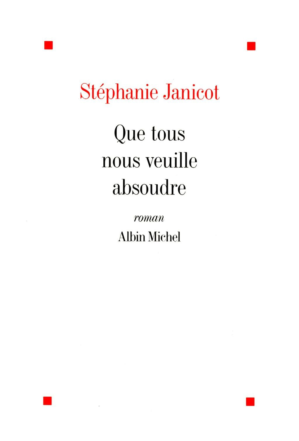 Que tous nous veuille absoudre book