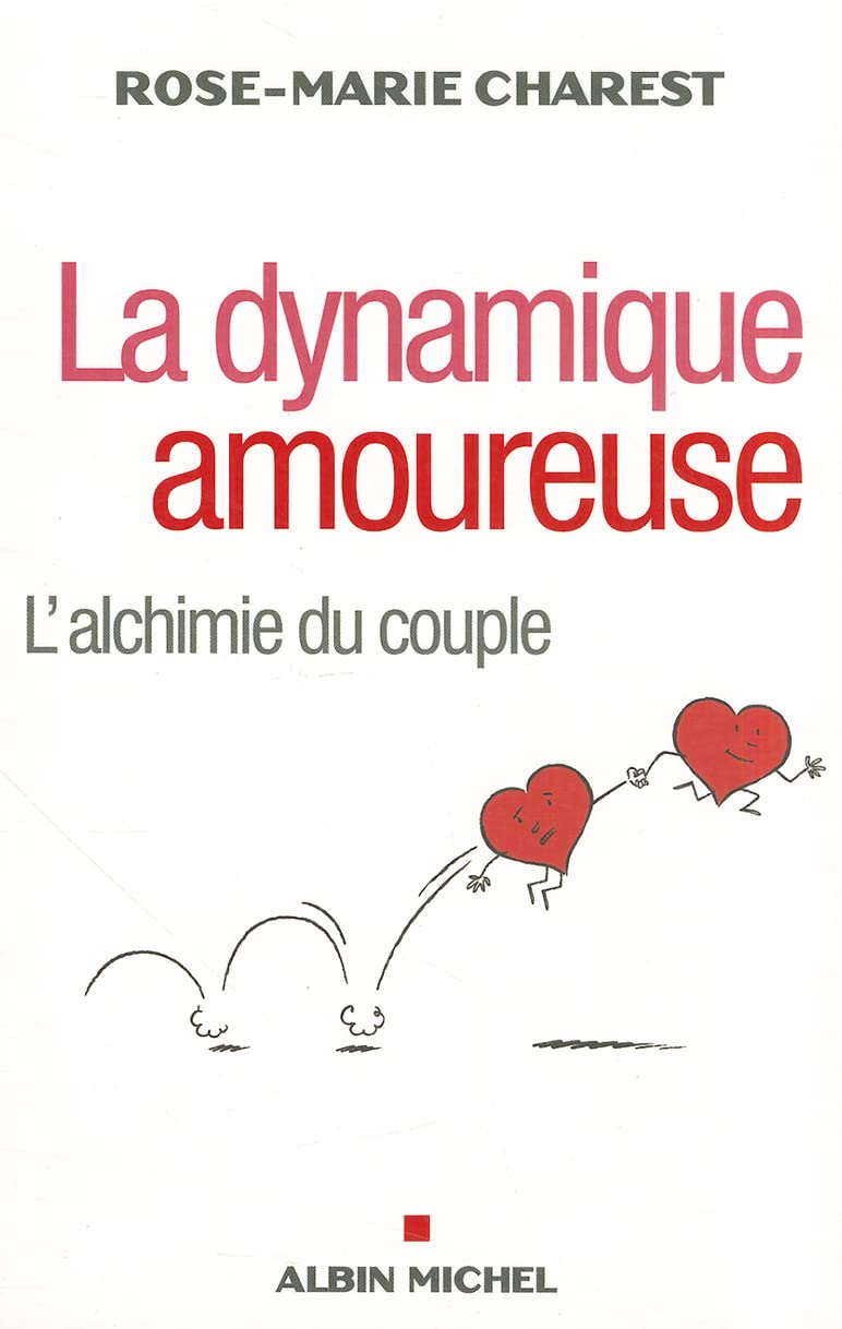 La Dynamique Amoureuse: L'Alchimie Du Couple Social Sciences
