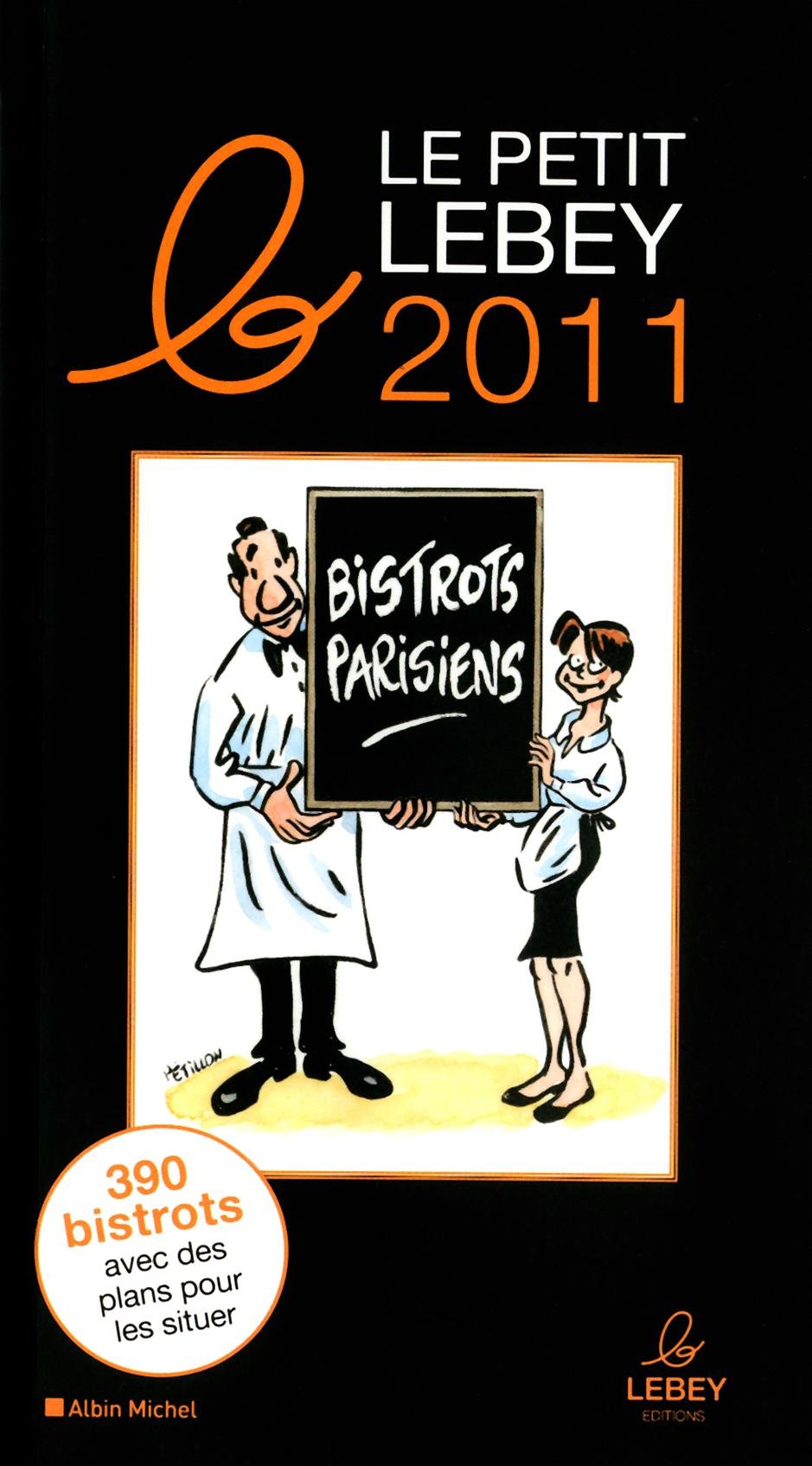 Le petit Lebey des bistrots parisiens book