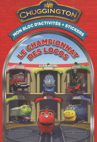 Le championnat des locos: Mon bloc d'activités + stickers book
