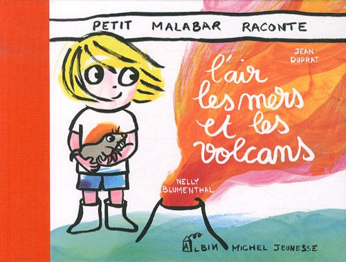 Petit Malabar raconte l'air, la mer et les volcans book