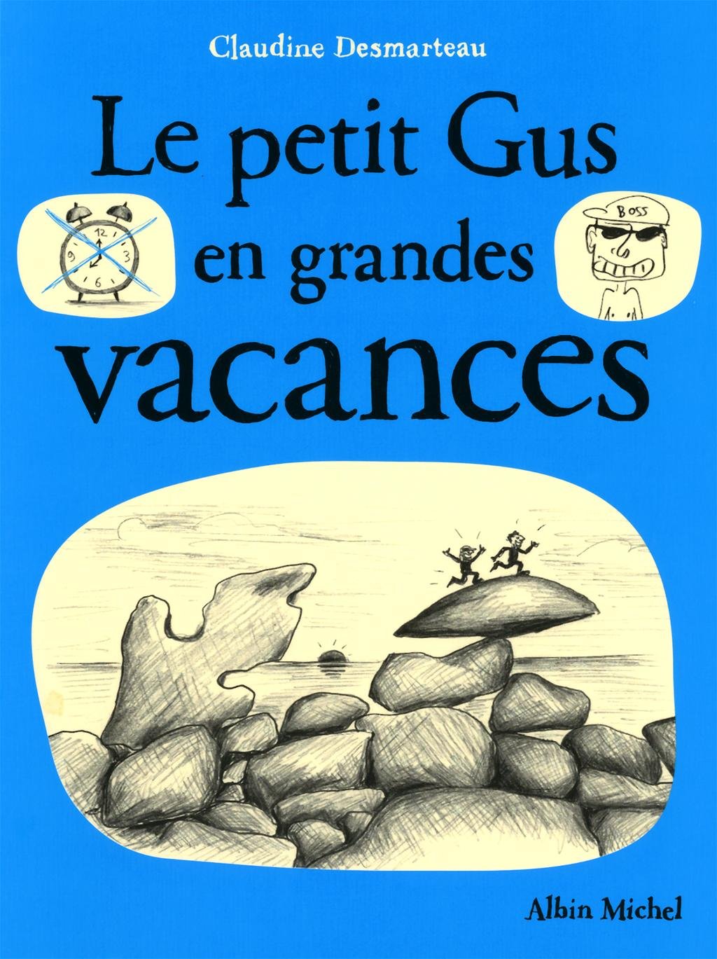 Le Petit Gus en grandes vacances Novels & Short Stories