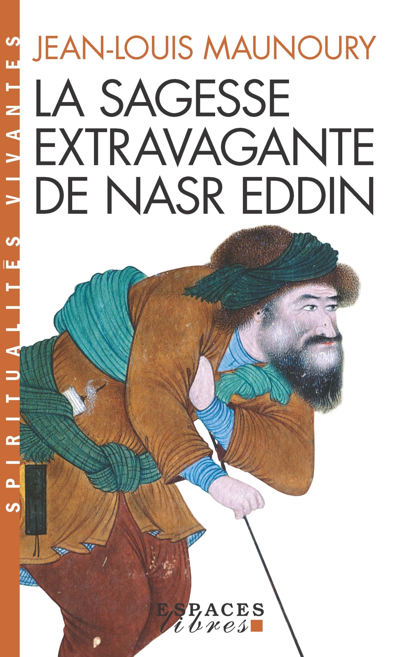 La Sagesse Extravagante de Nasr Eddin Social Sciences