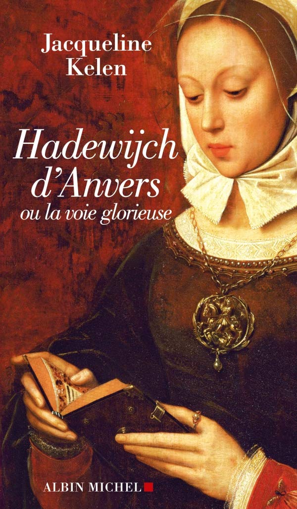 Hadewijch d'Anvers: Ou la voie glorieuse book