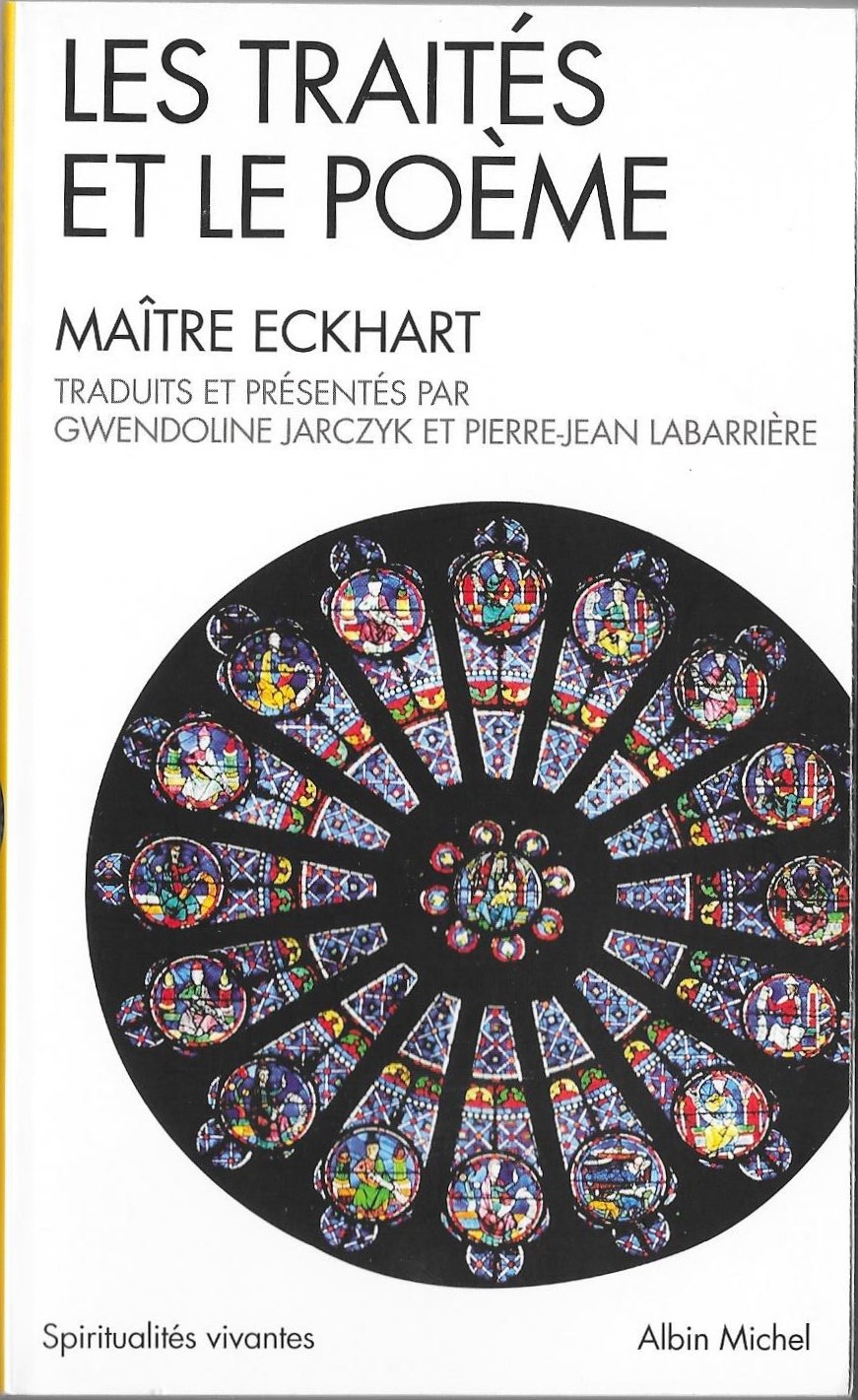 Les Traités et le poème: traduit et présenté par Gwendoline Jarczyk et Pierre-Jean Labarrière book