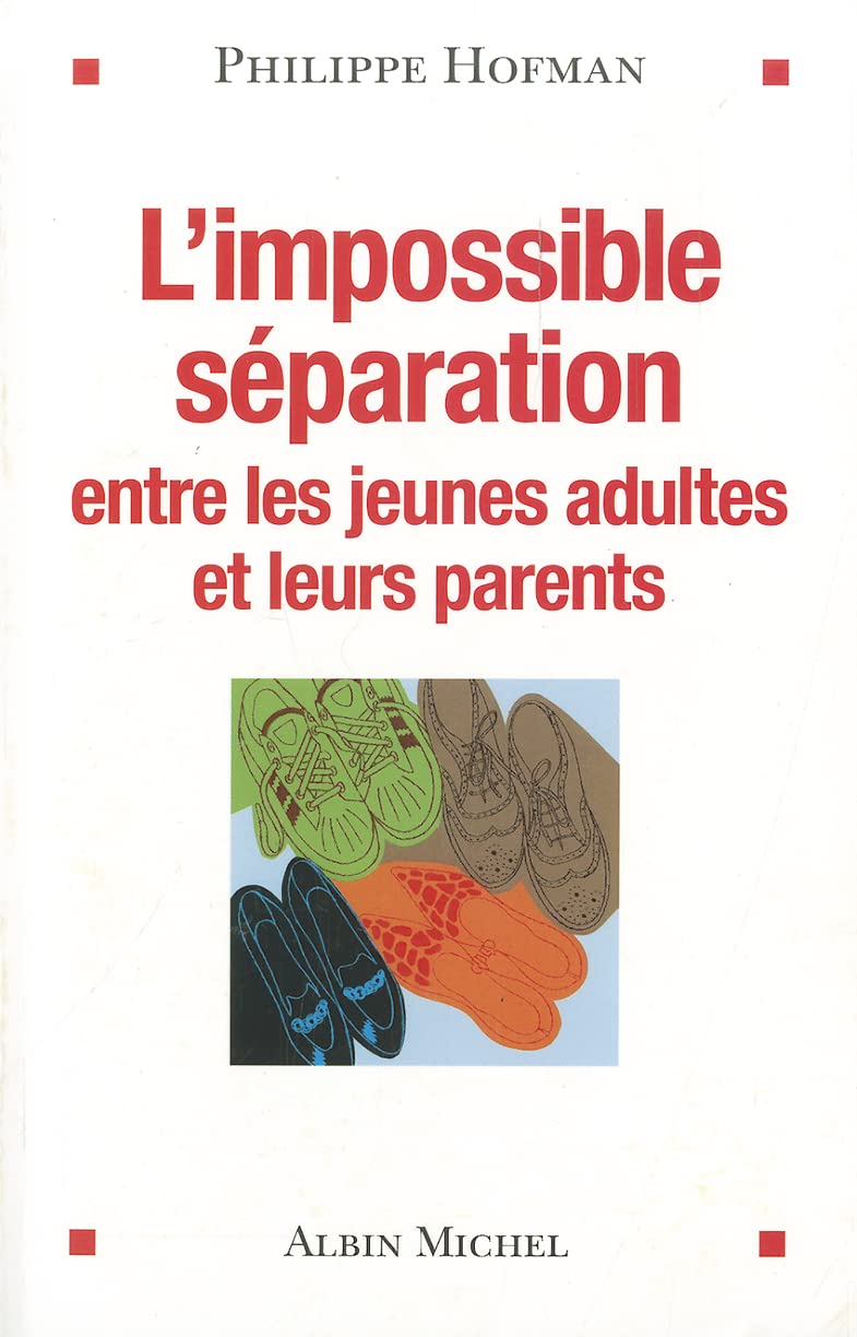 L'Impossible séparation: Entre les jeunes adultes et leurs parents book