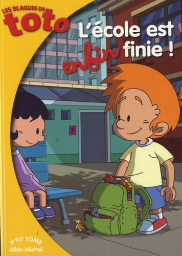 L'école est enfin finie ! book