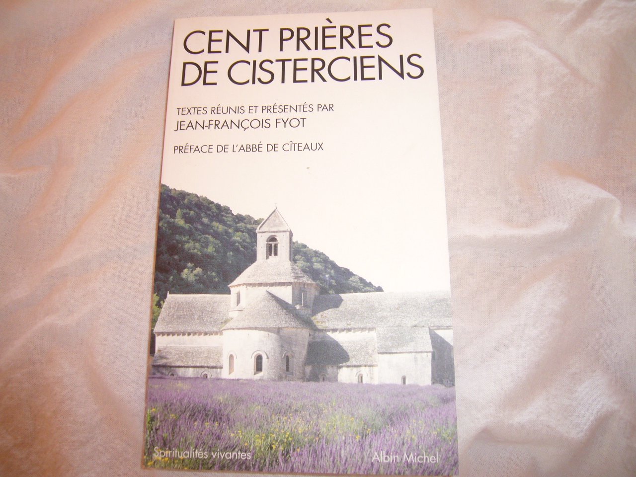 Cent prières de cisterciens book