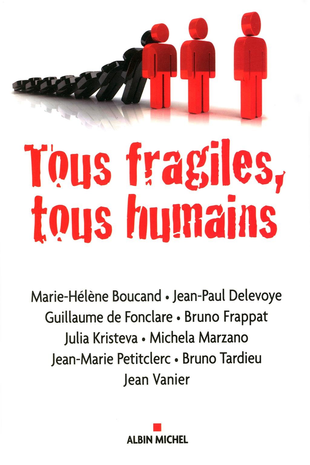 Tous fragiles, tous humains Religion & Esotericism