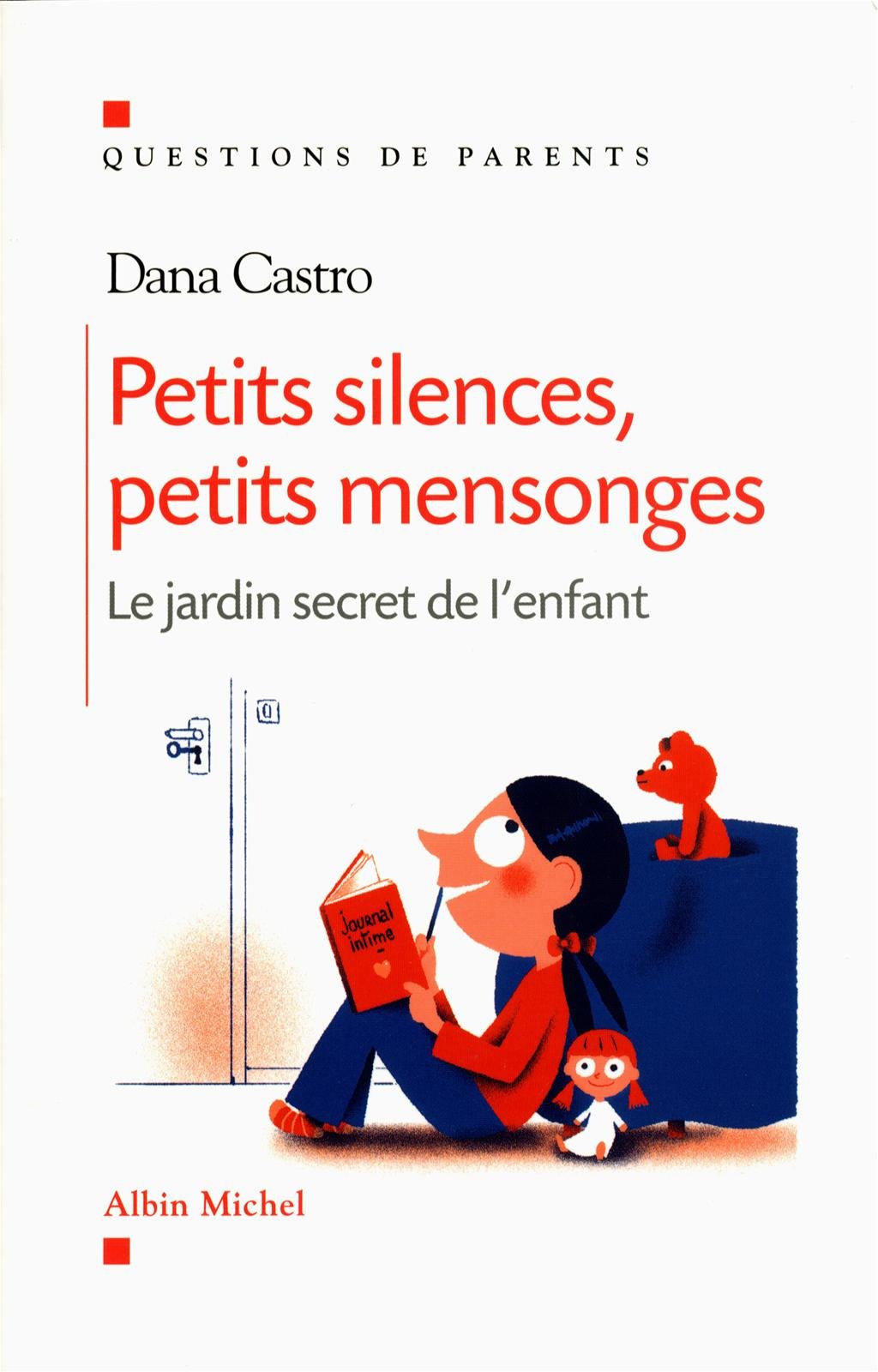 Petits silences, petits mensonges: Le jardin secret de l'enfant book