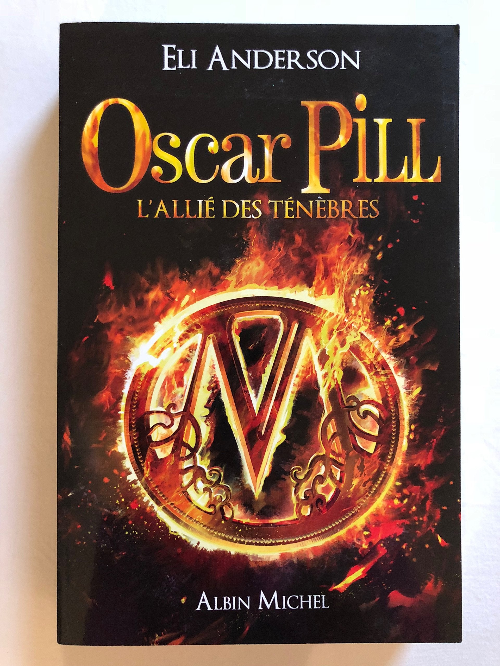 Oscar Pill - tome 4: L'allié des ténèbres Fantasy & Sci-Fi