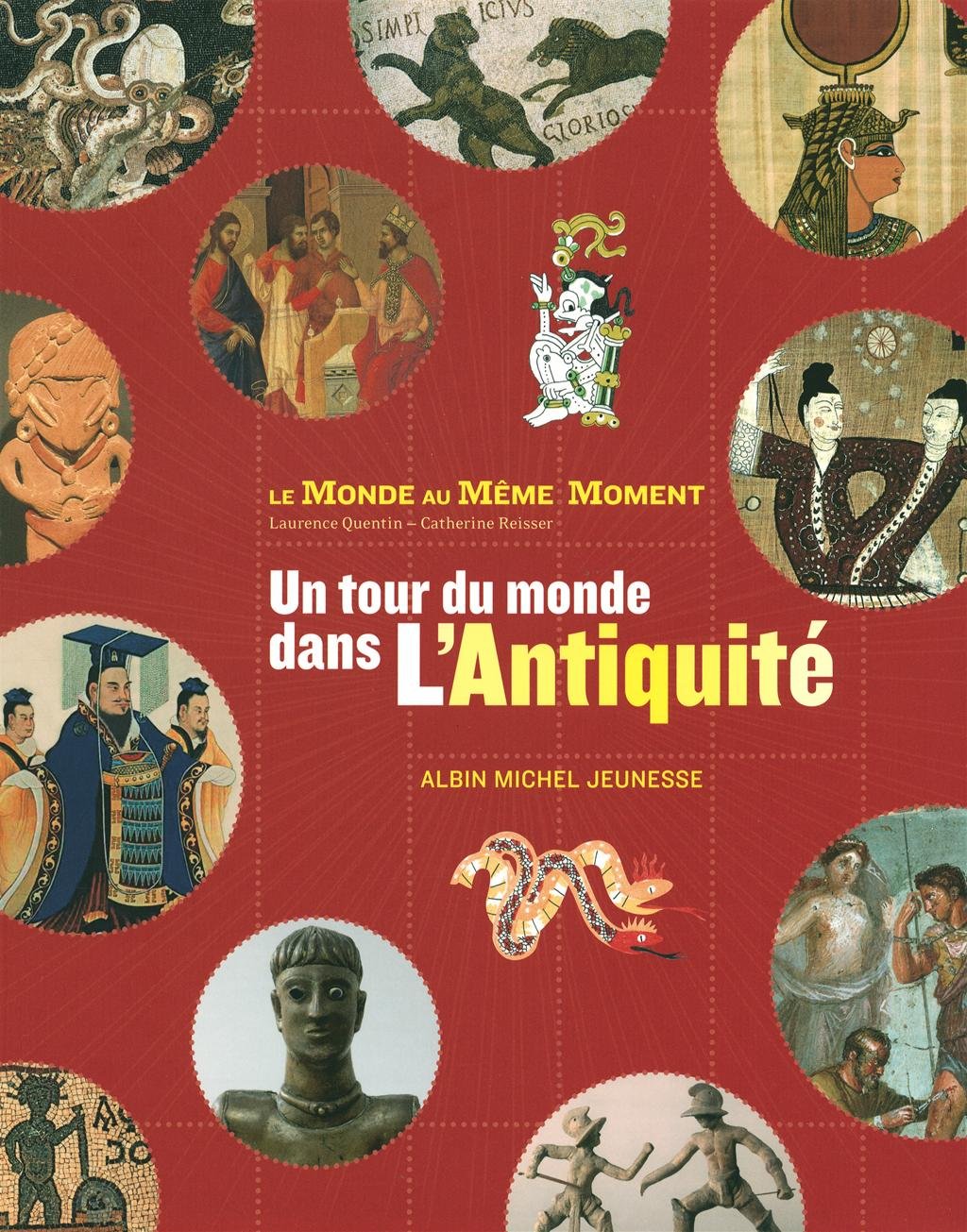 Un tour du monde dans l'antiquité: Le monde au même moment Books