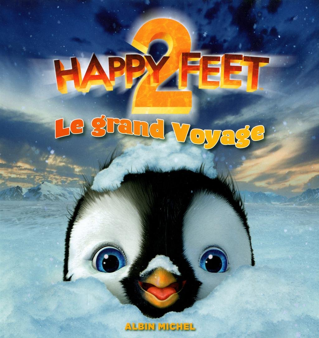 Happy Feet 2: Le grand voyage book