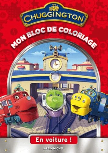 Mon bloc de coloriage Chuggington: En voiture ! book