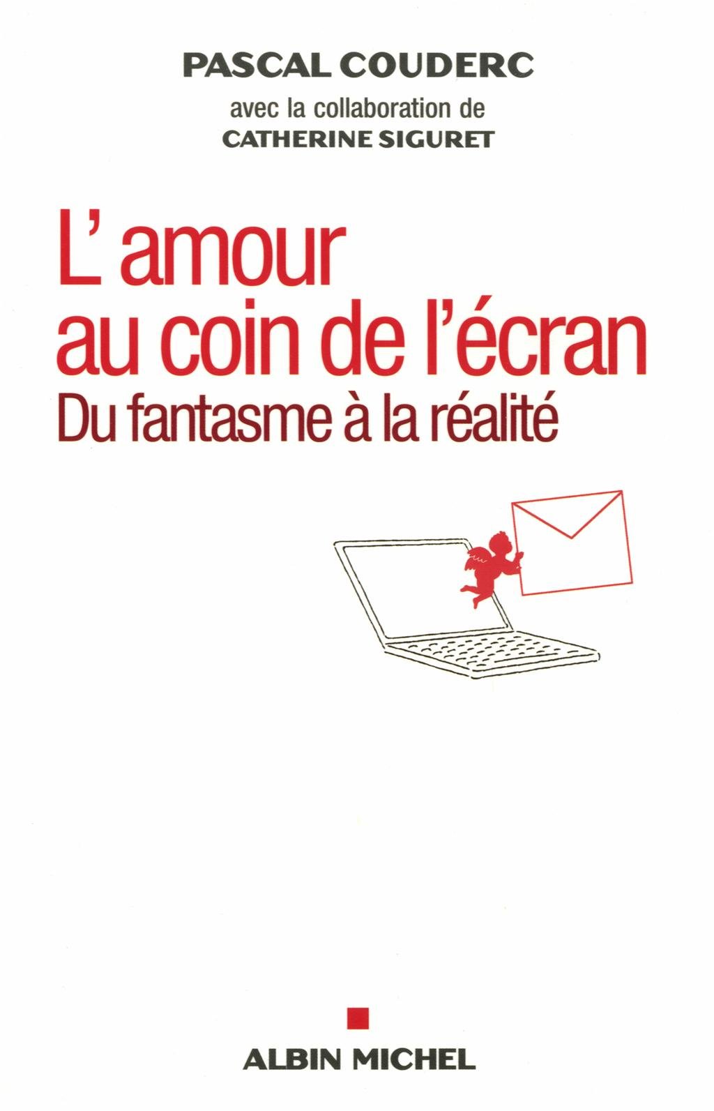 L'Amour au coin de l'écran: Du fantasme à la réalité book