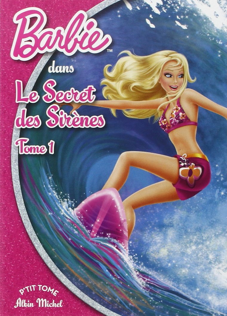 Barbie et le secret des sirènes: Tome 1 Books