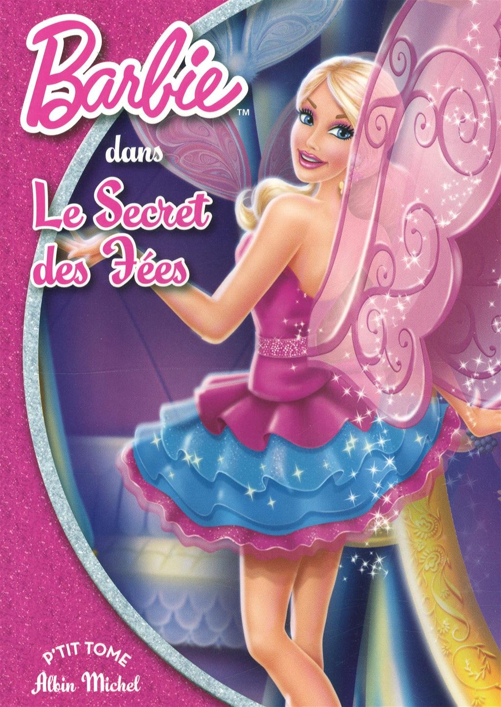 Barbie et le secret des fées book
