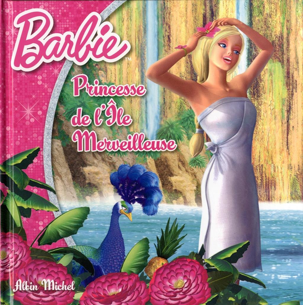 Barbie: Princesse de l'île merveilleuse book